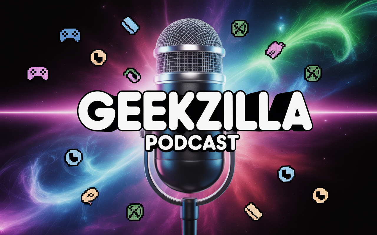 geekzilla podcast